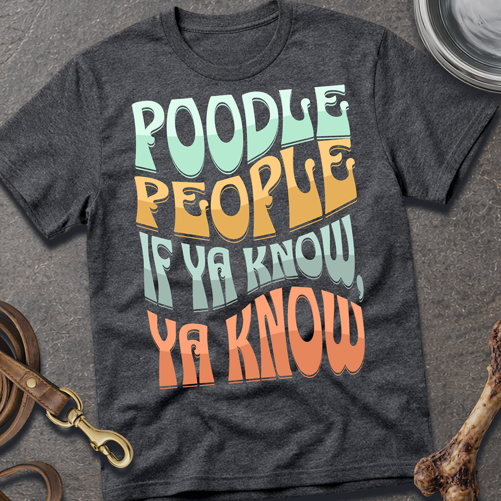 Poodle People T-Shirt