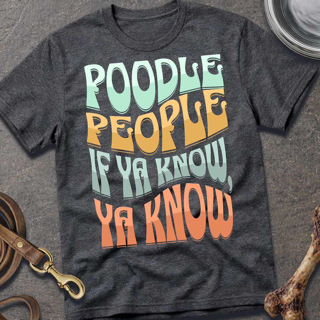 Poodle People T-Shirt