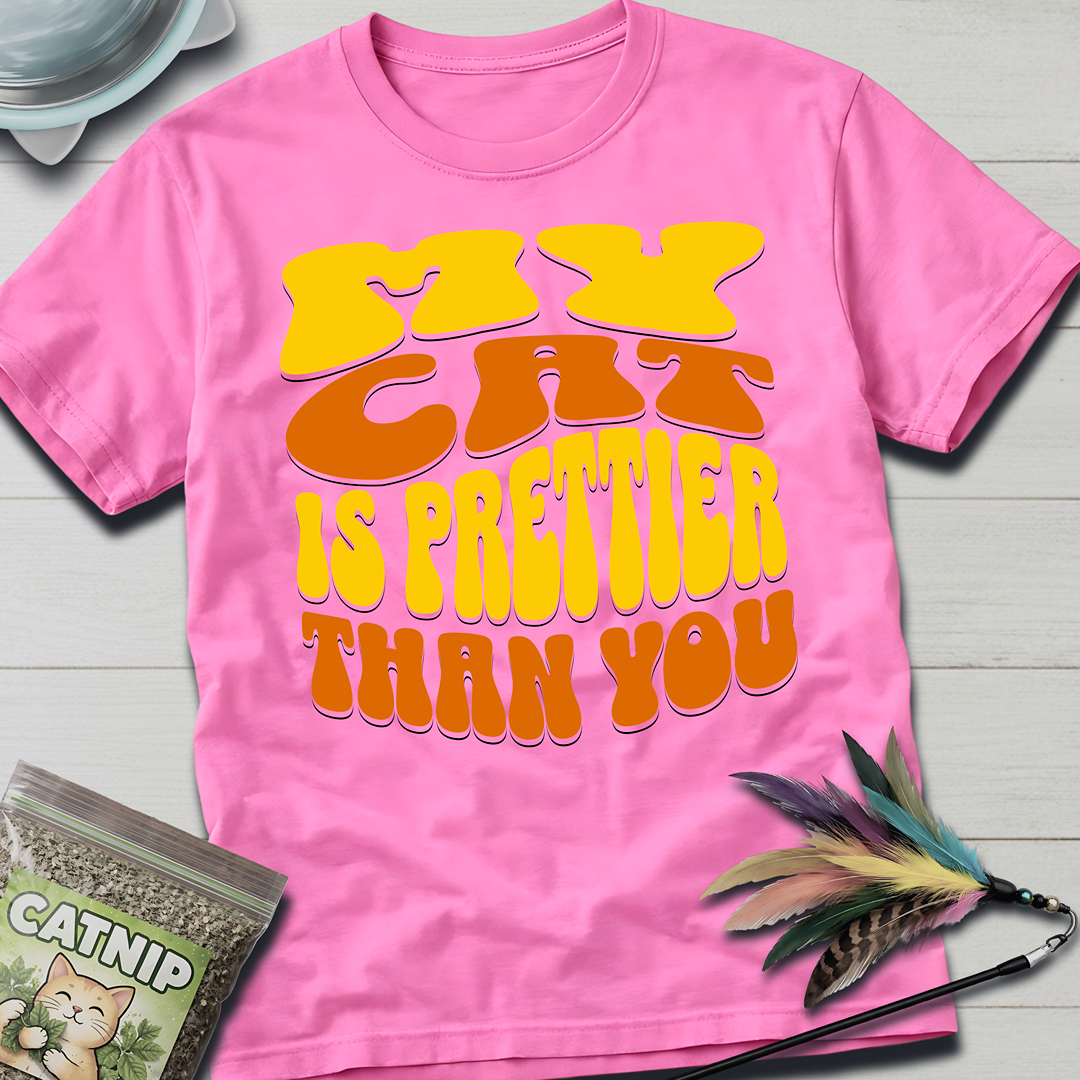 Prettier Than You T-Shirt