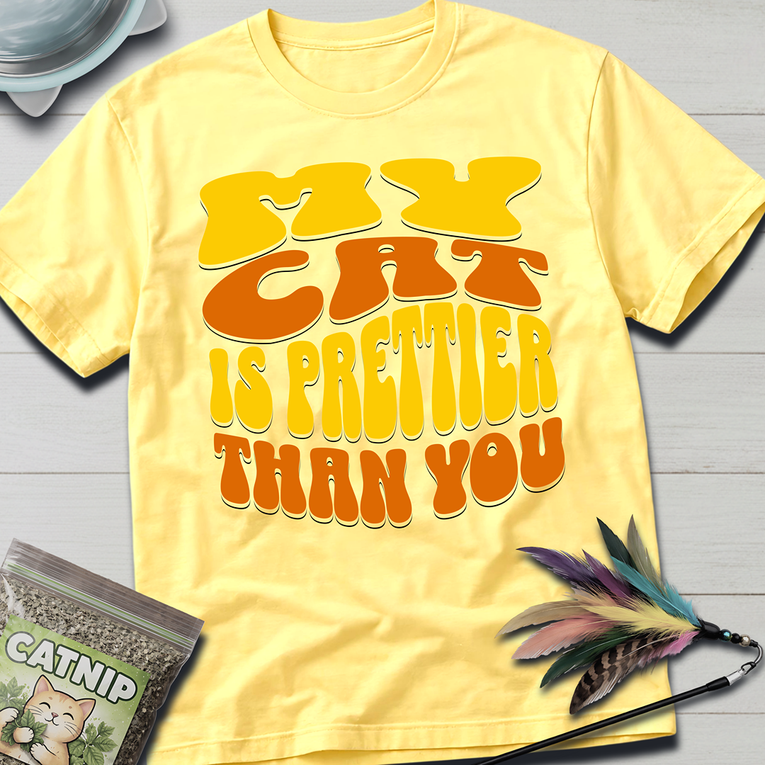 Prettier Than You T-Shirt