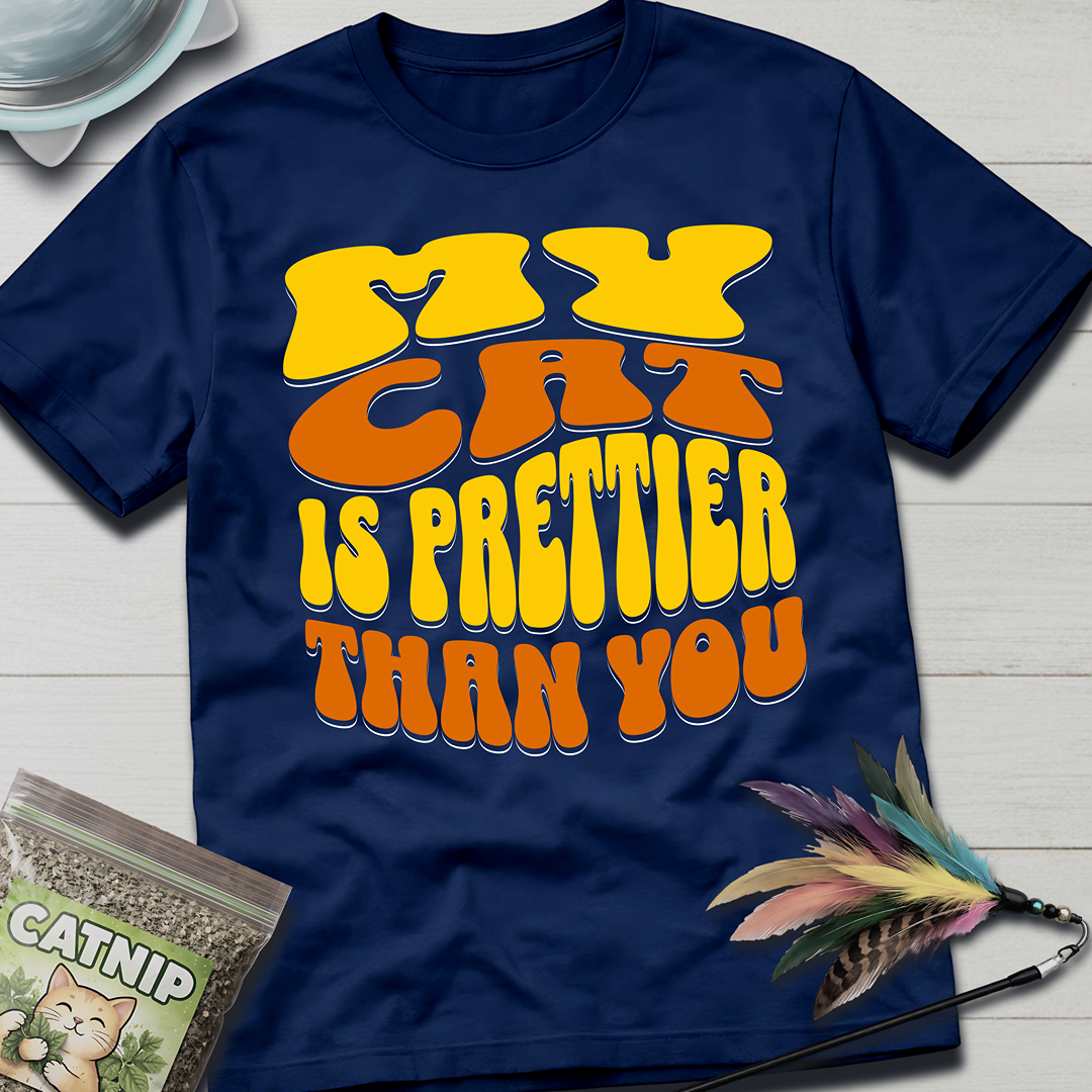 Prettier Than You T-Shirt