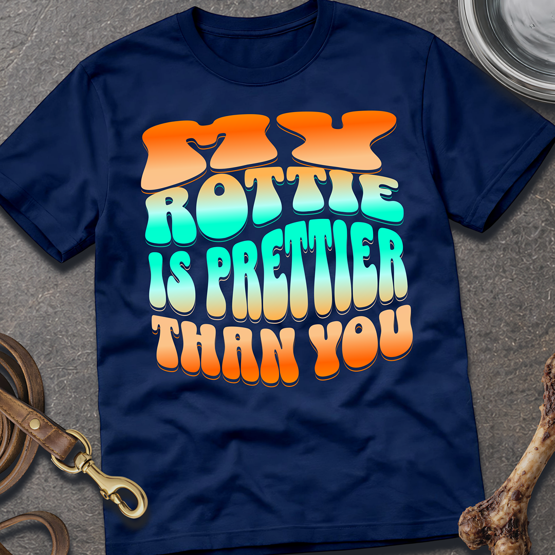 Prettier Than You T-Shirt