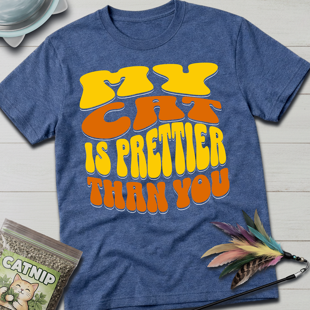 Prettier Than You Cat T-Shirt