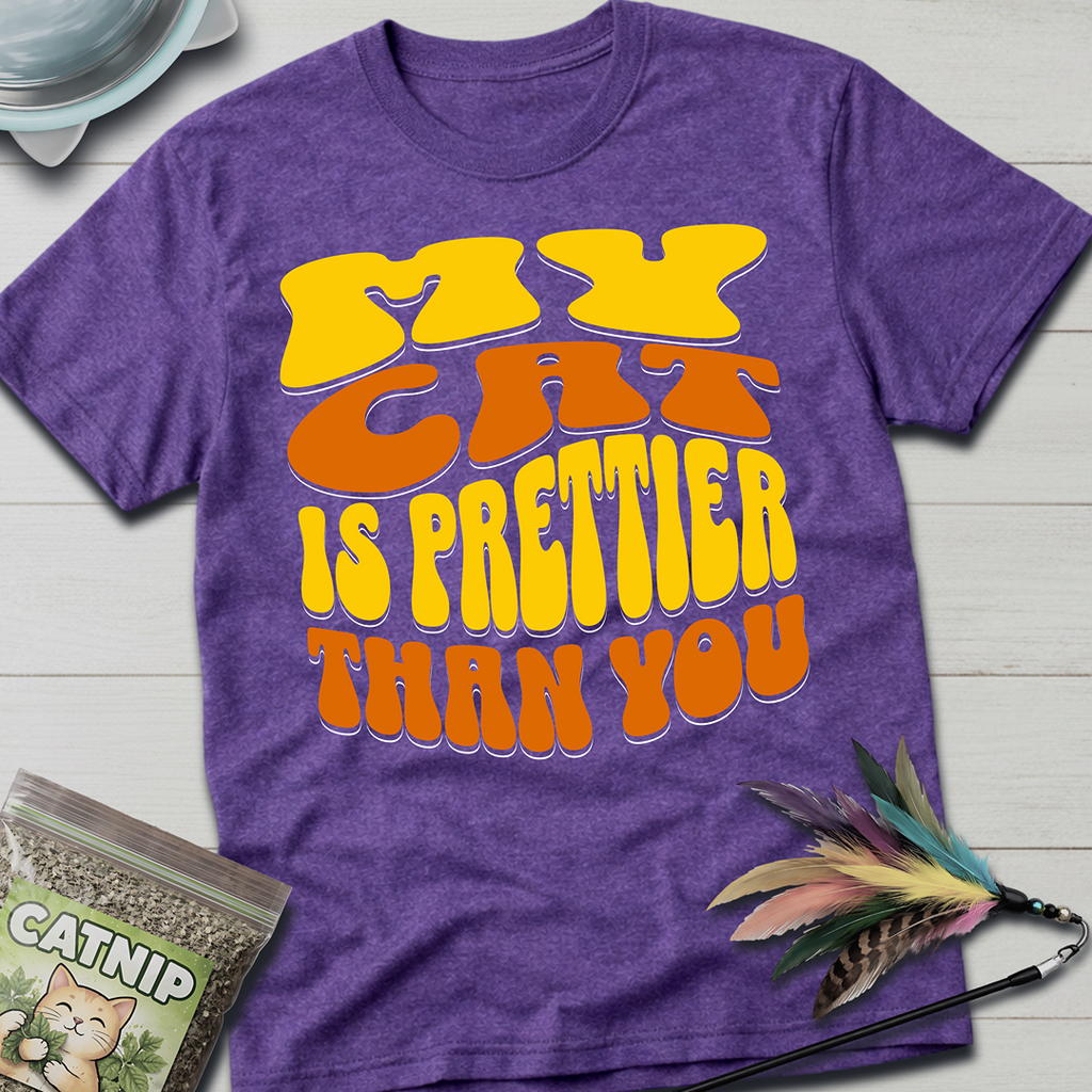 Prettier Than You Cat T-Shirt