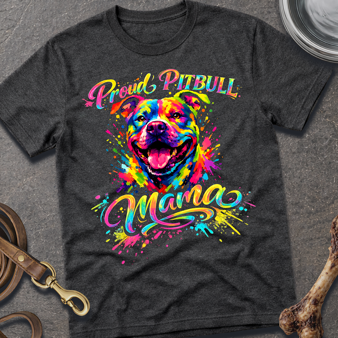 Proud Pitbull Mama T-Shirt