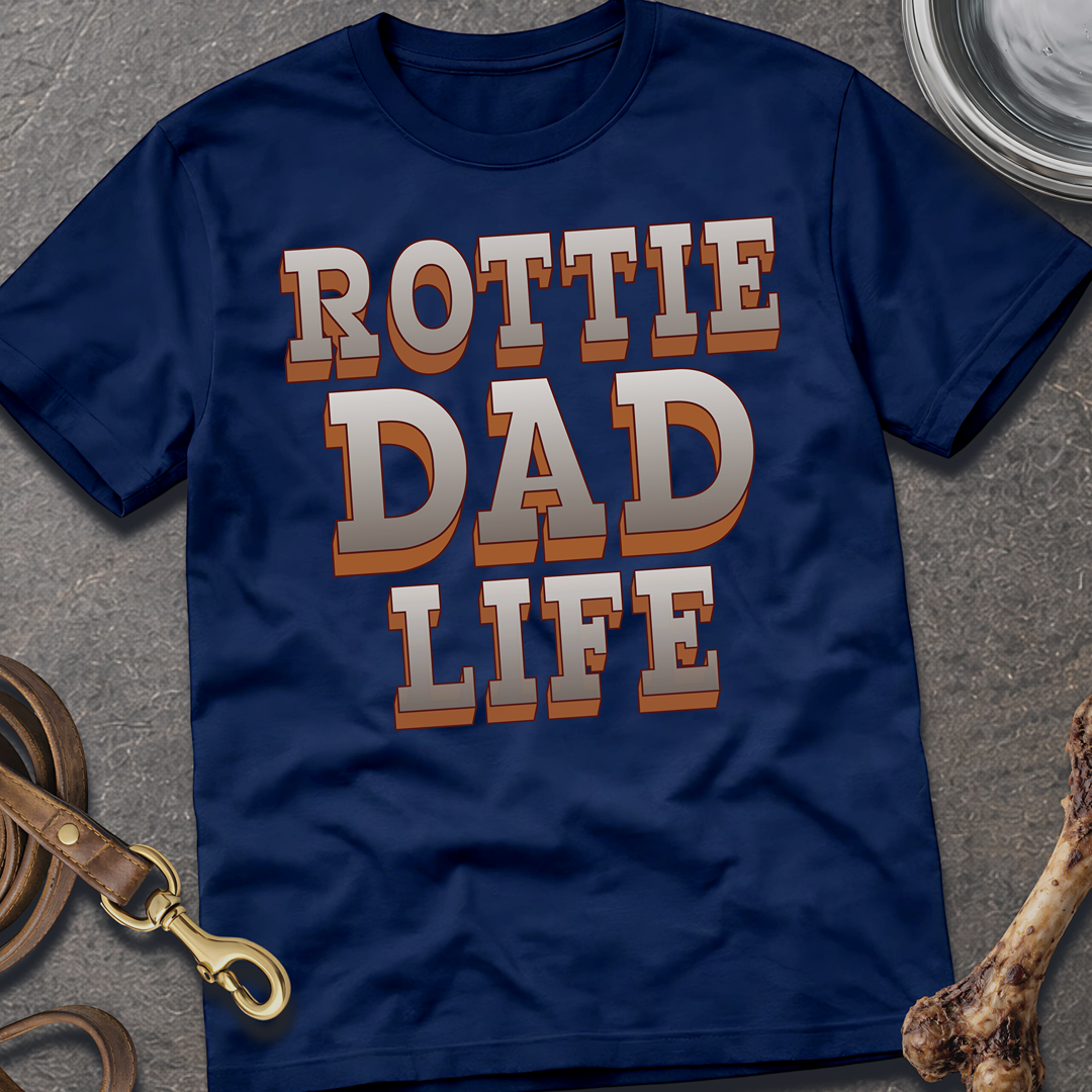 Rottie Dad Life T-Shirt
