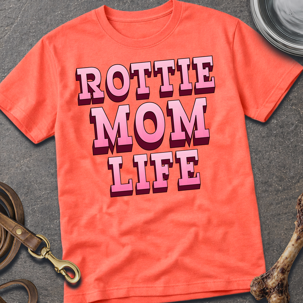 Rottie Mom Life T-Shirt