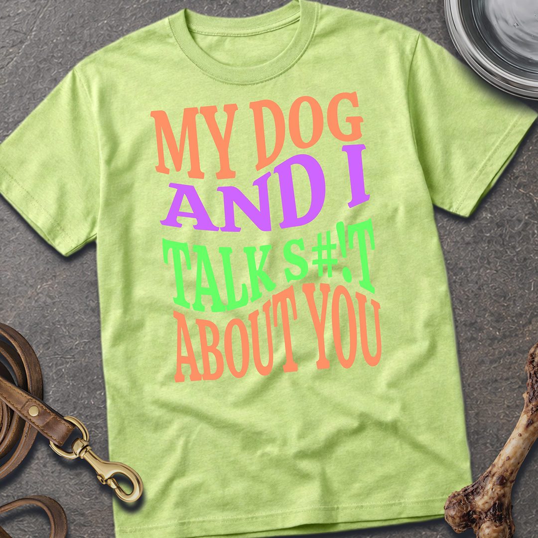 S#!t Talk Dog T-Shirt
