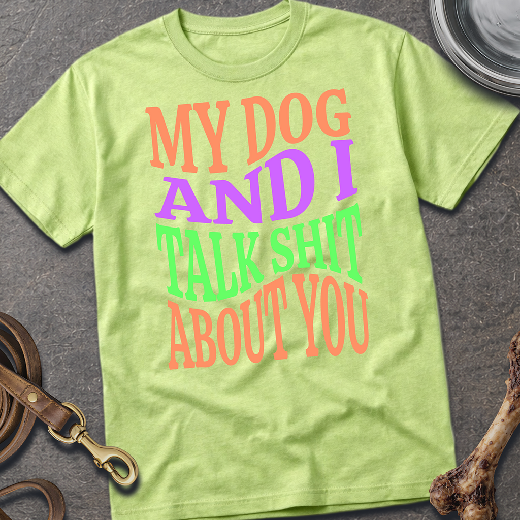 Shit Talk Dog T-Shirt
