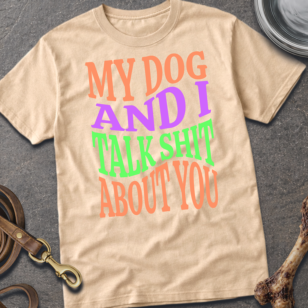 Shit Talk Dog T-Shirt