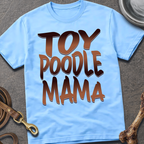 Toy Poodle Mama T-Shirt
