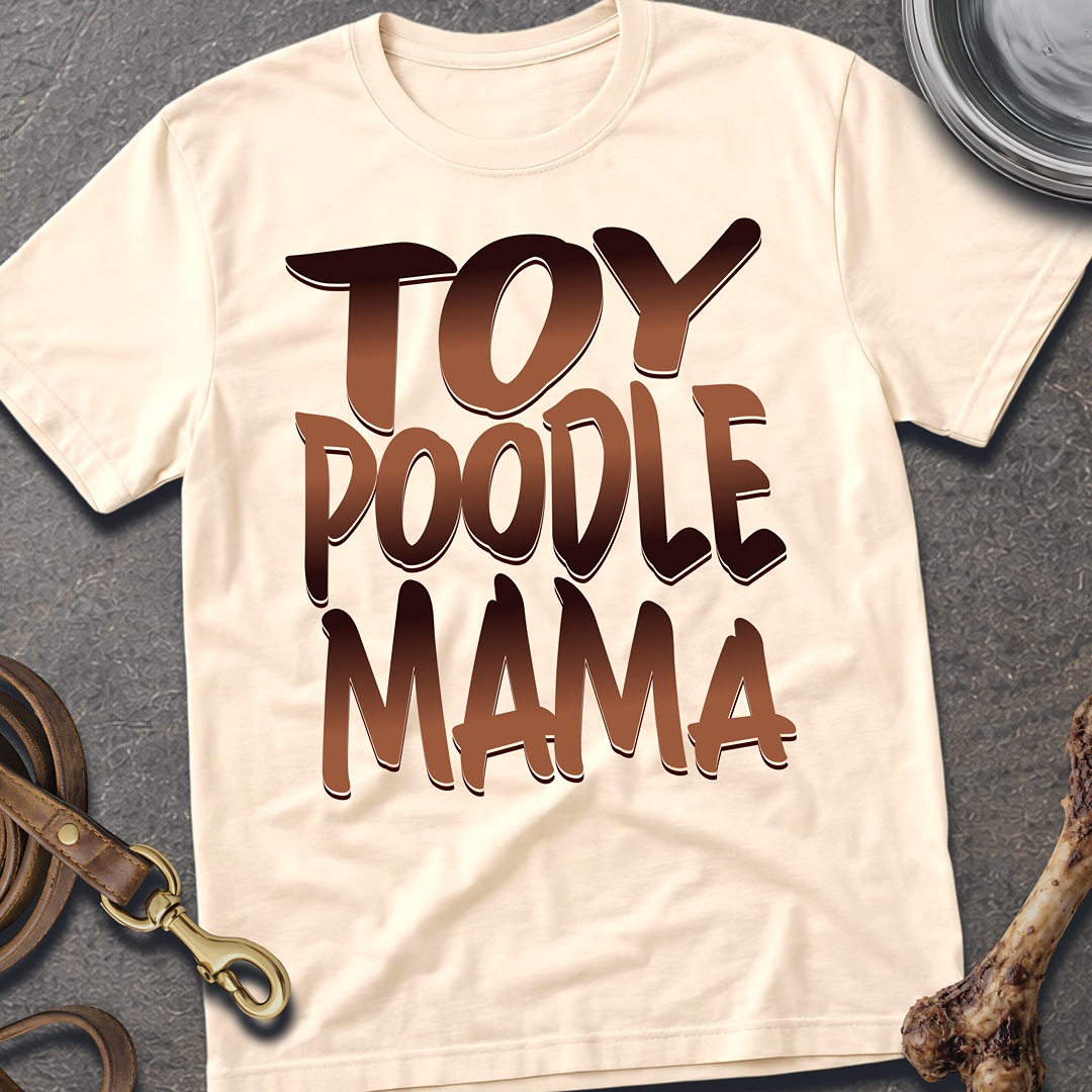 Toy Poodle Mama T-Shirt