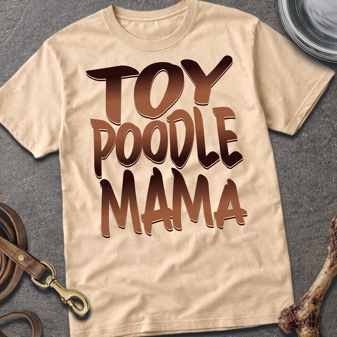 Toy Poodle Mama T-Shirt