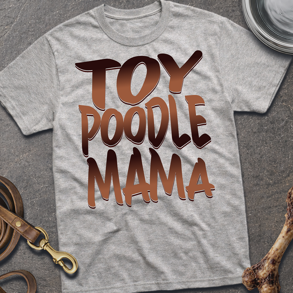 Toy Poodle Mama T-Shirt