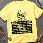 Watchin You T-Shirt