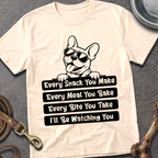 Watchin You T-Shirt