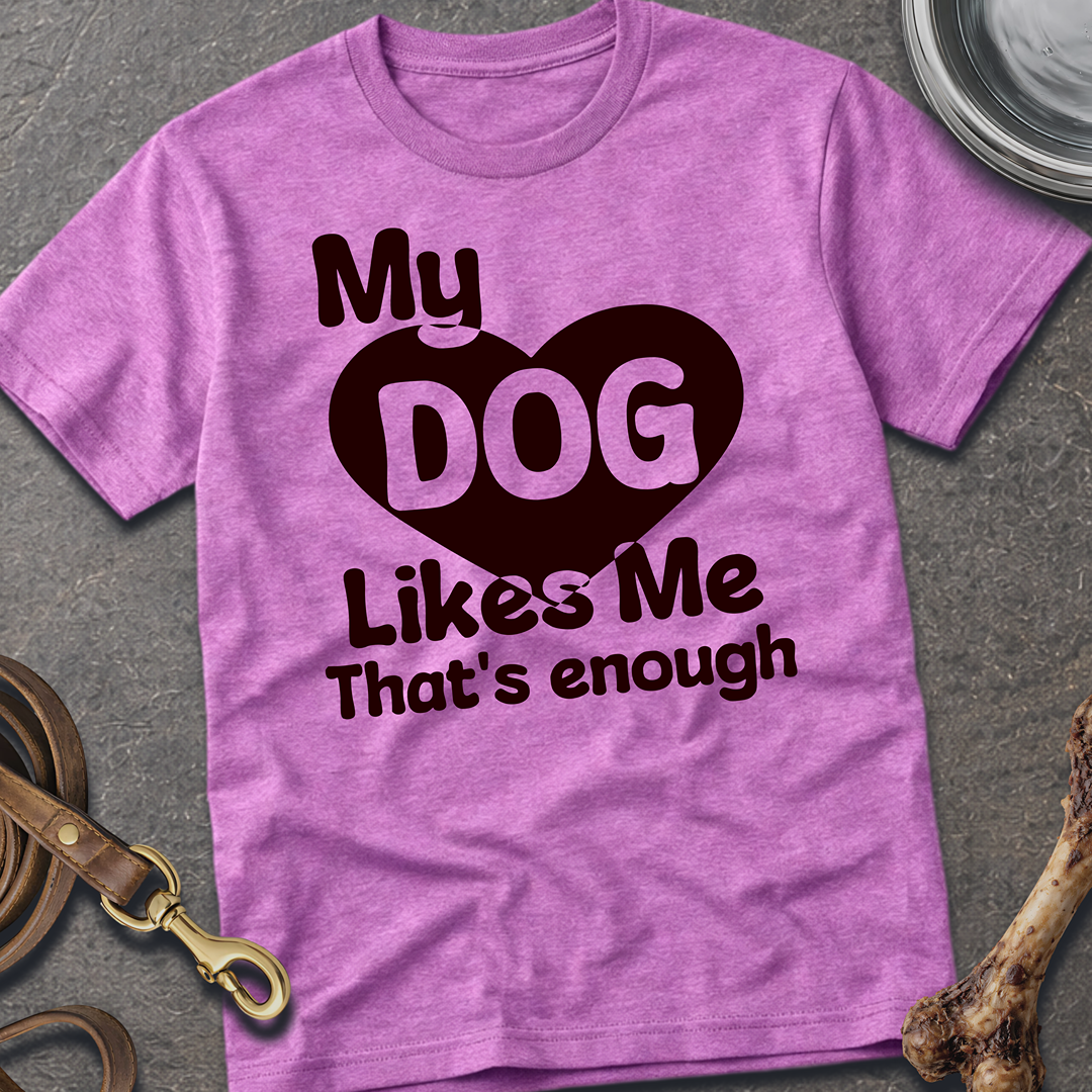 My Dog Likes Me T-Shirt - Heather Radiant Orchid